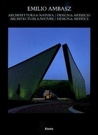Architettura & natura. Design e artificio-Architecture & nature. Design & artifice. Ediz. bilingue - copertina