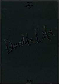 Double life. Ediz. illustrata - copertina