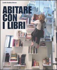 Abitare con i libri - Leslie Geddes-Brown - copertina