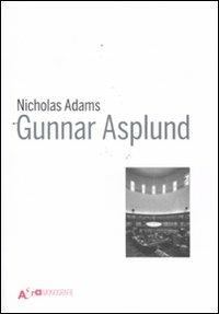 Gunnar Asplund - Nicholas Adams - copertina