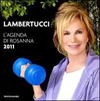 L' agenda di Rosanna Lambertucci 2011 - Rosanna Lambertucci - copertina