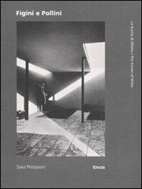 Figini e Pollini. Ediz. italiana e inglese - Sara Protasoni - copertina