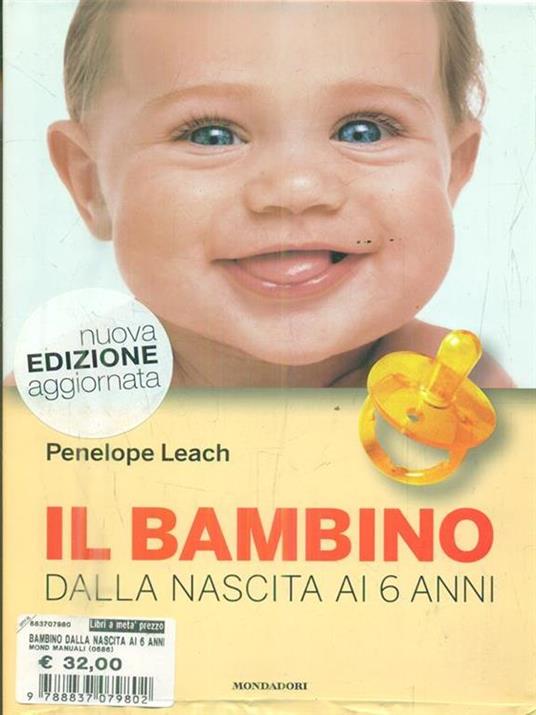 Il bambino. Dalla nascita ai 6 anni - Penelope Leach - 2