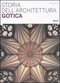 Storia dell'architettura gotica - Francesca Prina - 5