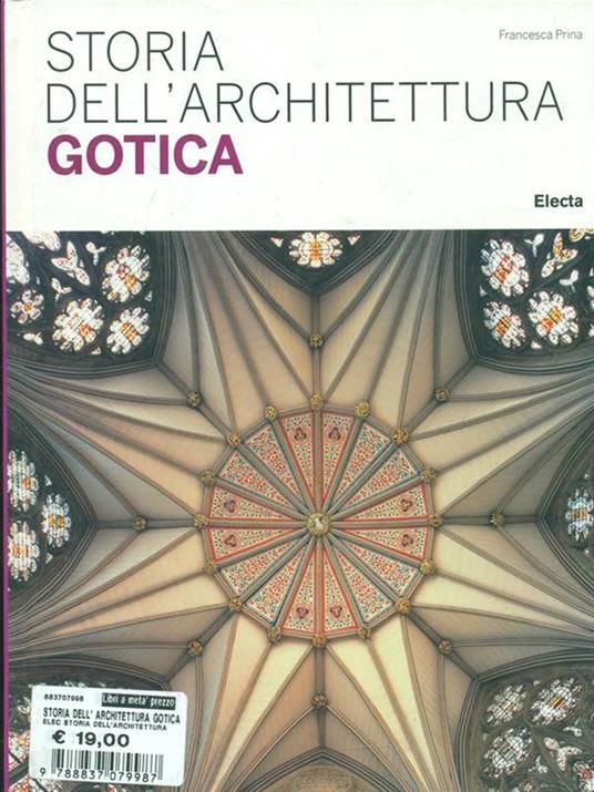 Storia dell'architettura gotica - Francesca Prina - copertina