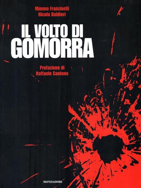 Il volto di Gomorra - Mimmo Franzinelli,Nicola Baldieri - 5