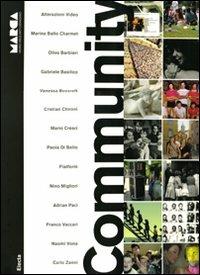 Community. La ritualità collettiva prima e dopo il web. Catalogo della mostra (Catanzaro, 16 dicembre 2010-27 marzo 2011). Ediz. italiana e inglese - copertina