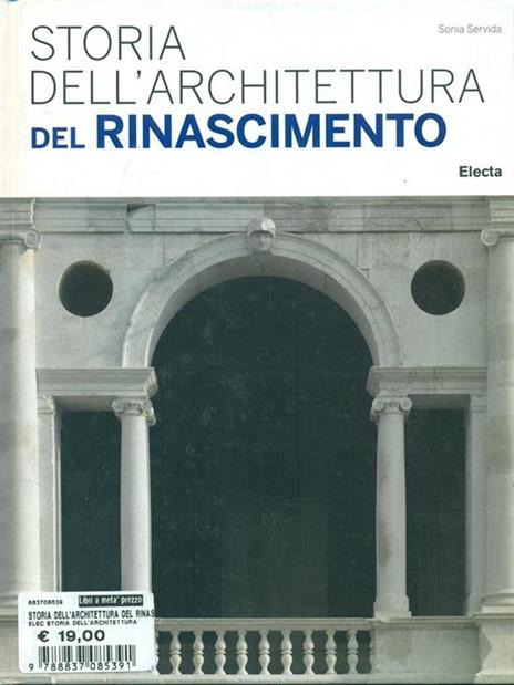Storia dell'architettura del Rinascimento. Ediz. illustrata - Sonia Servida - 4