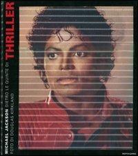 Michael Jackson, dietro le quinte di Thriller - Douglas Kirkland - copertina