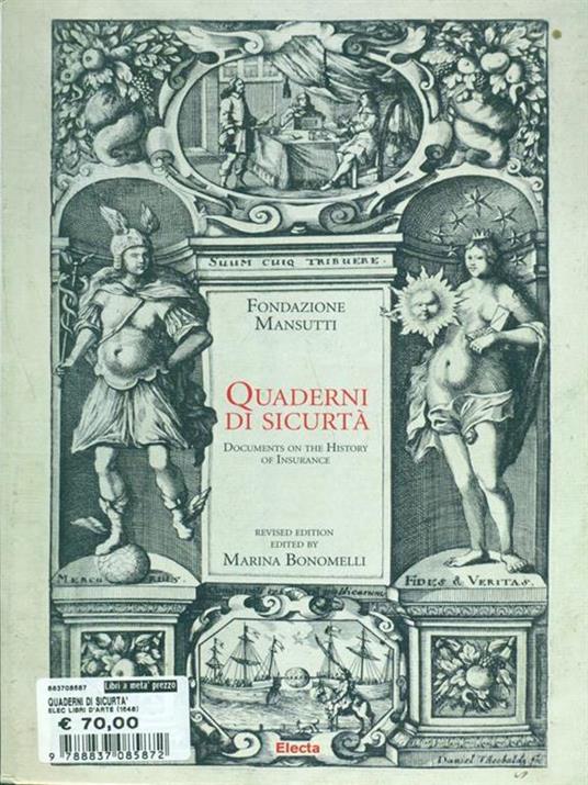 Quaderni di sicurtà. Documenti di storia delle assicurazioni. Fondazione Mansutti. Ediz. inglese. Con CD-ROM - 3