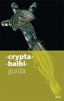 Crypta Balbi. Museo nazionale romano - Matteo Cadario - copertina
