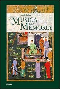 La musica e la memoria - Magda Pedace - copertina