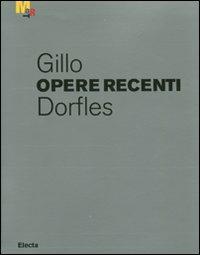 Gillo Dorfles. Opere recenti. Catalogo della mostra (Rovereto, 17 dicembre 2011-12 febbraio 2012) - copertina