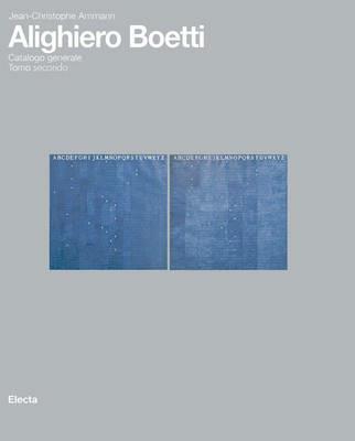 Alighiero Boetti. Catalogo generale. Ediz. italiana e inglese. Vol. 2 - Jean-Christophe Ammann - copertina