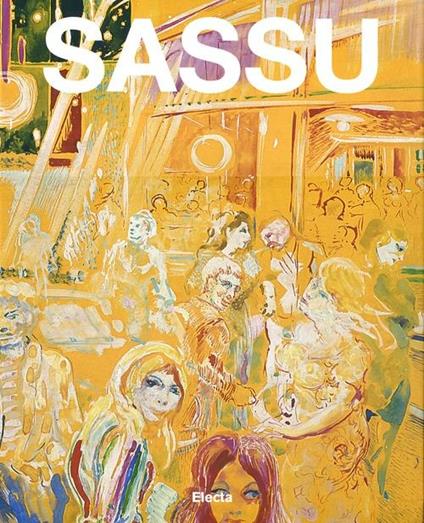 Sassu. Catalogo generale della pittura. Ediz. illustrata. Vol. 2: 1963-2000 - copertina