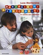 Marzagiochi e steccodolci. In cucina con i bambini