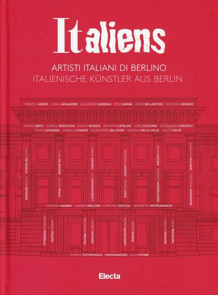Italiens. Artisti italiani di Berlino. Ediz. italiana e tedesca - copertina