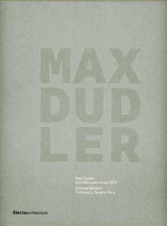 Max Dudler. Architetture dal 1979. Ediz. inglese - copertina