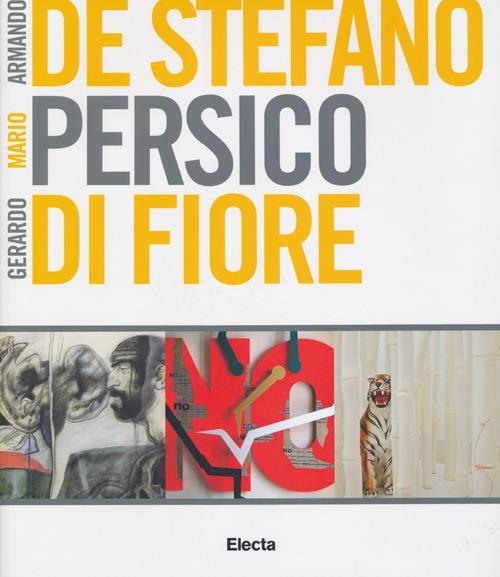 Armando De Stefano, Mario Persico, Gerardo Di Fiore. Ediz. illustrata - copertina