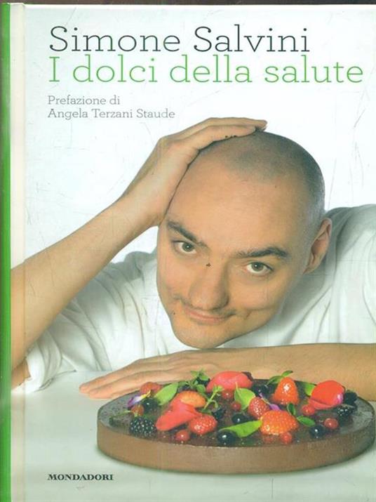 I dolci della salute. Ediz. illustrata - Simone Salvini - 5