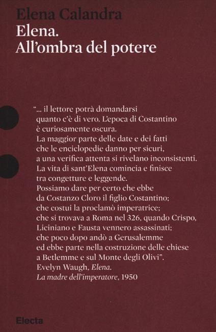 Elena. All'ombra del potere. Ediz. illustrata - Elena Calandra - copertina
