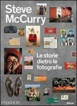 Le storie dietro le fotografie. Ediz. illustrata