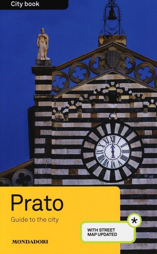 Prato. Guide to the city. Con stradario - Silvia Gambi - copertina