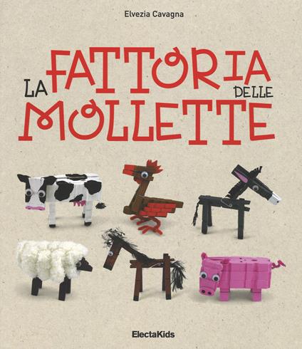 La fattoria delle mollette - Elvezia Cavagna - copertina