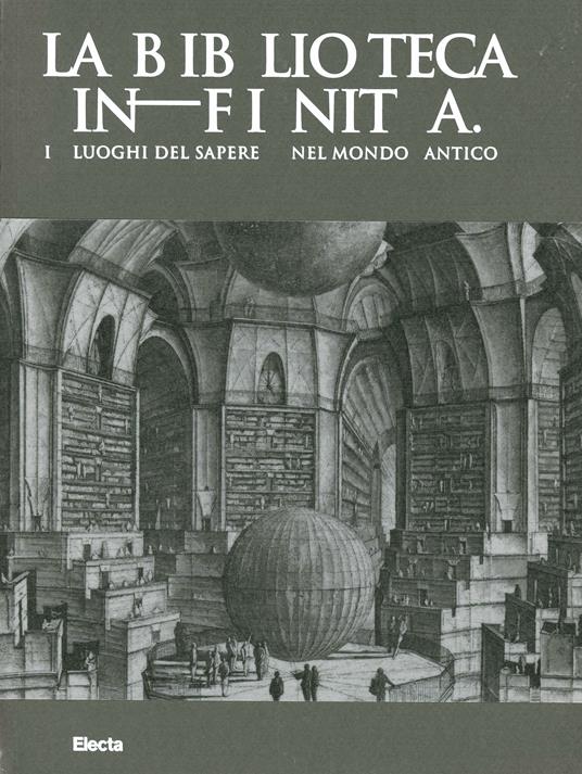 Le biblioteche nel mondo classico. Catalogo della mostra (Roma, 21 febbraio-5 ottobre 2014). Ediz. illustrata - copertina