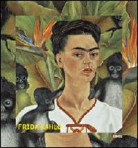 Frida Kahlo. Ediz. illustrata - copertina