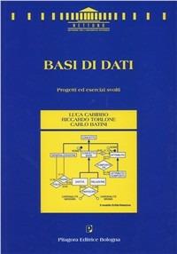 Basi di dati - Luca Cabibbo,Riccardo Torlone,Carlo Batini - copertina