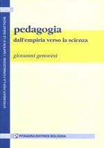 Pedagogia. Dall'empiria verso la scienza