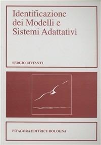 Identificazione dei modelli e controllo adattativo - Sergio Bittanti - copertina