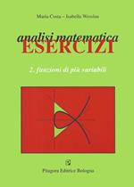 Analisi matematica. Esercizi. Vol. 2: Funzioni di più variabili