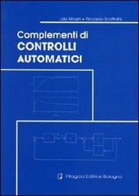 Complementi di controlli automatici - Lalo Magni,Riccardo Scattolini - copertina