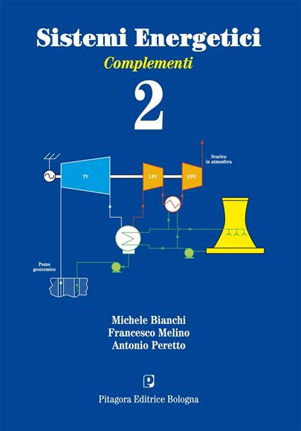 Sistemi energetici. Vol. 2: Complementi - Michele Bianchi,Francesco Melino,Antonio Peretto - copertina
