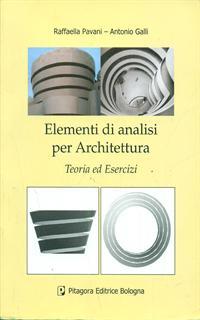 Elementi di analisi per architettura. Teoria ed esercizi