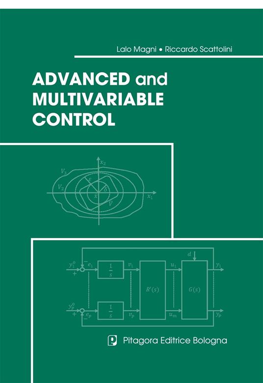 Advanced and multivariable control - Lalo Magni,Riccardo Scattolini - copertina