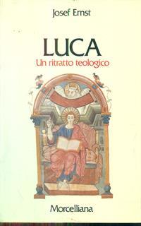Luca. Un ritratto teologico