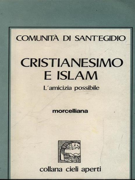 Cristianesimo e Islam. L'amicizia possibile - copertina