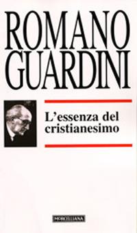 L'essenza del cristianesimo - Romano Guardini - copertina
