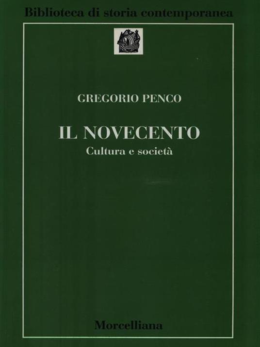 Il Novecento. Cultura e società - Gregorio Penco - copertina