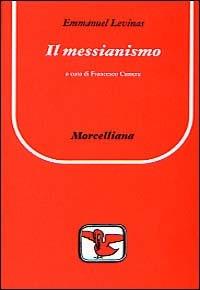 Il messianismo - Emmanuel Lévinas - copertina