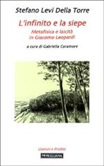 L' infinito e la siepe. Metafisica e laicità in Giacomo Leopardi