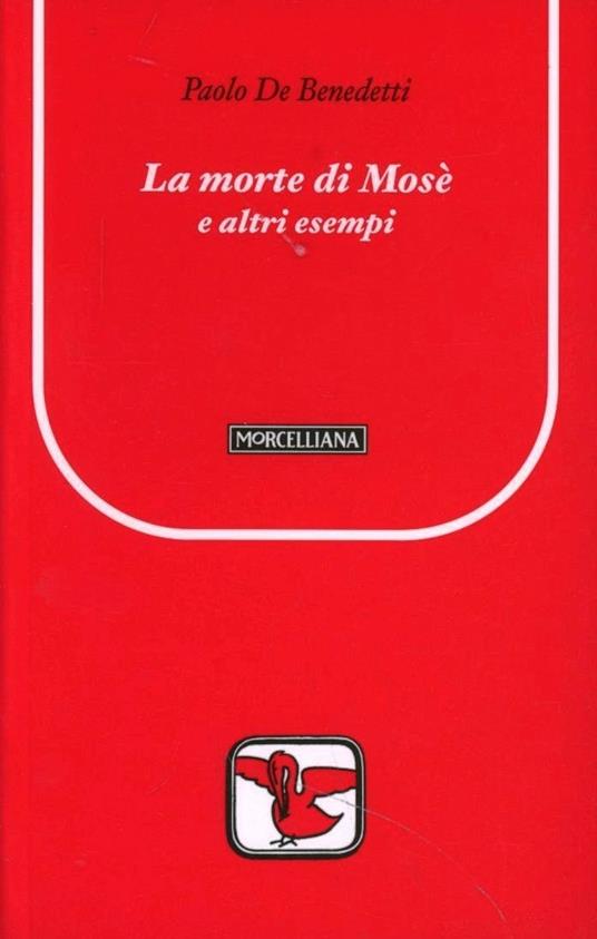 La morte di Mosè e altri esempi - Paolo Benedetti - copertina