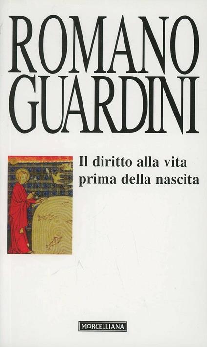 Il diritto alla vita prima della nascita - Romano Guardini - copertina