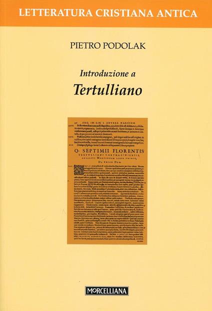Introduzione a Tertulliano - Pietro Podolak - copertina