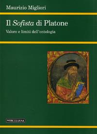 Il Sofista di Platone. Valore e limiti dell'ontologia - Maurizio Migliori - copertina