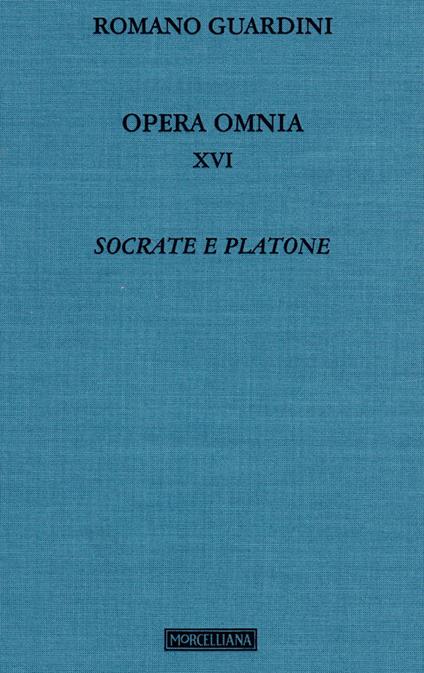 Opera omnia. Vol. 16: Socrate e Platone - Romano Guardini - copertina