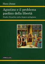 Agostino e il problema paolino della libertà